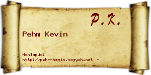 Pehm Kevin névjegykártya